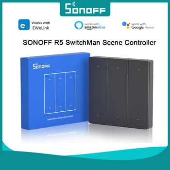 SONOFF R5 SwitchMan Scene Controller eWeLink-Дистанционное управление сценой С несколькими способами запуска, Двустороннее управление Без подключения к электросети