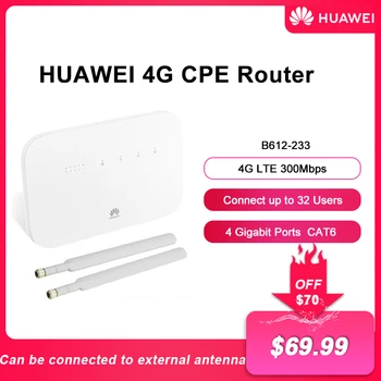 Глобальный Huawei 4G Маршрутизатор 2 Pro B612-233 B612s-25d B612-533 B618s-22d Маршрутизатор 4G LTE Cat6 300 Мбит/с CPE Маршрутизатор 4G Беспроводной маршрутизатор