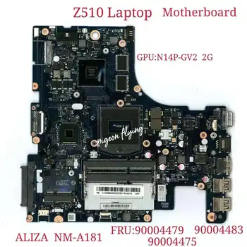 Материнская плата ноутбука Z510 N14P-GV2 2G Номер NM-A181 FRU: 90004479 90004483 90004475