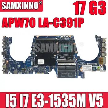 Для HP Zbook 17 G3 Материнская плата ноутбука APW70 LA-C391P с процессором I5 I7 E3-1535M V5 DDR4 Материнская плата 920991-601 848302-601 848306-601